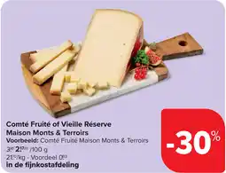 Carrefour Comté Fruité of Vieille Réserve Maison Monts & Terroirs aanbieding