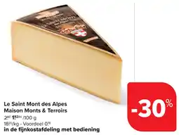Carrefour Le Saint Mont des Alpes Maison Monts & Terroirs aanbieding