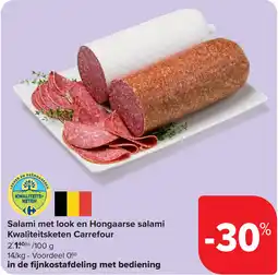 Carrefour Salami met look en Hongaarse salami Kwaliteitsketen Carrefour aanbieding