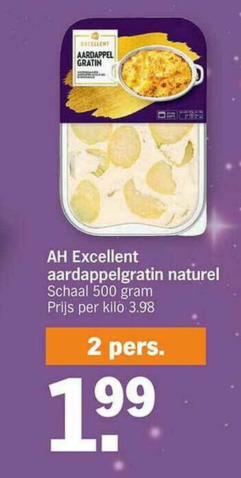 Albert Heijn Ah Excellent Aardappelgratin Naturel aanbieding