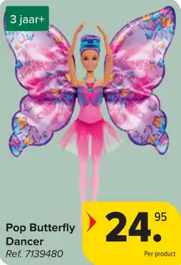 Carrefour Pop Butterfly Dancer aanbieding
