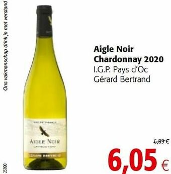 Colruyt Aigle noir chardonnay 2020 i.g.p. pays d’oc gérard bertrand aanbieding