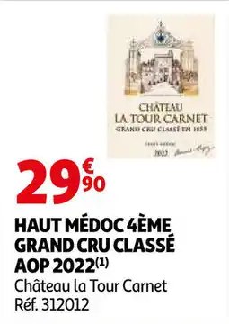 Auchan Haut médoc 4ème grand cru classé AOP 2022 aanbieding