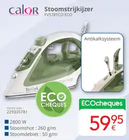 Eldi calor Stoomstrijkijzer FV5781CO ECO aanbieding