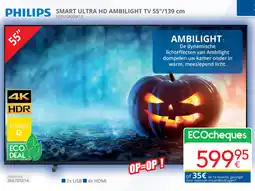Eldi Philips smart ultra HD ambilight TV 55PUS8009/12 aanbieding
