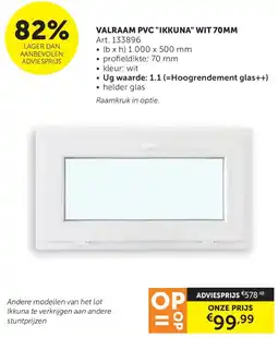 Zelfbouwmarkt Valraam pvc ikkuna wit 70mm aanbieding