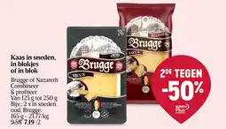 Delhaize Kaas in sneden, in blokjes of in blok aanbieding