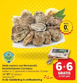 Carrefour Holle oesters van Normandië Kwaliteitsketen Carrefour aanbieding