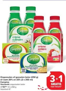 Carrefour Ongezouten of gezouten boter (250 g) of room 20% en 33% (2 x 250 ml) Campina aanbieding