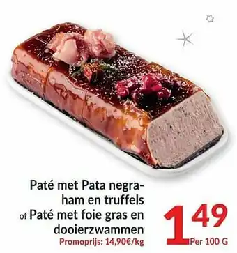 Intermarché Paté met pata negra- ham en truffels of paté met foie gras en dooierzwammen aanbieding