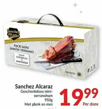 Intermarché Sanchez alcaraz geschenkdoos mini- serranoham aanbieding