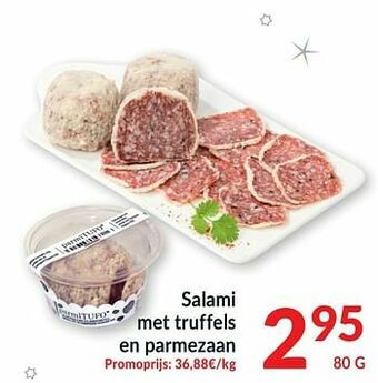 Intermarché Salami met truffels en parmezaan aanbieding