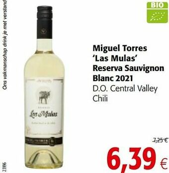 Colruyt Miguel torres las mulas reserva sauvignon blanc 2021 d.o. central valley chili aanbieding