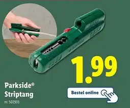 Lidl Parkside striptang aanbieding