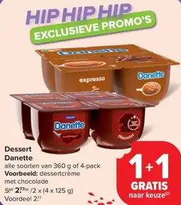 Carrefour Market Danette Dessert aanbieding