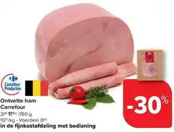 Carrefour Market Ontvette ham Carrefour aanbieding