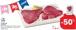 Carrefour Market Tonijnsteak Carrefour aanbieding