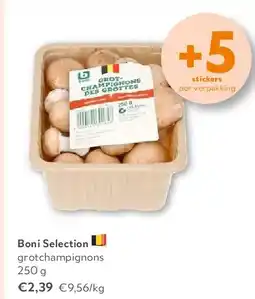 OKay Boni Selection grotchampignons 250 g aanbieding