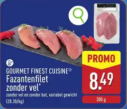 ALDI Gourmet Finest Cuisine Fazantenfilet Zonder Vel aanbieding
