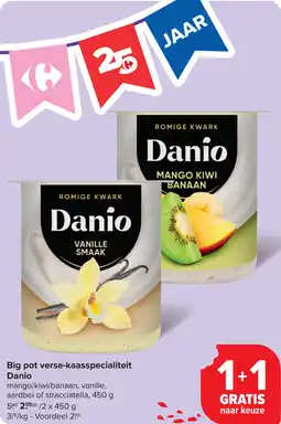 Carrefour Big pot verse-kaasspecialiteit Danio aanbieding