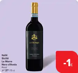 Carrefour Italië Sicilië Le Morre Nero d'Avola aanbieding