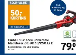 GAMMA Einhell 18V accu universele bladblazer GE-UB 18/250 Li E Snelheidsregeling LED-display aanbieding