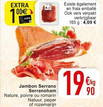 Cora Jambon Serrano Serranoham aanbieding