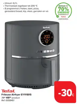 Carrefour Tefal Friteuse Airfryer EY111B15 aanbieding