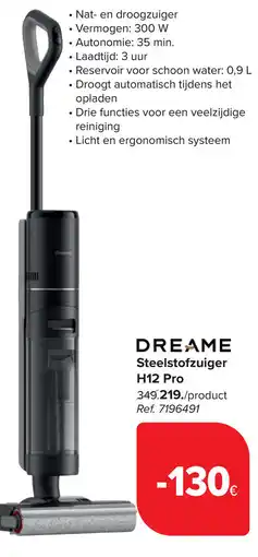 Carrefour Dreame Steelstofzuiger H12 Pro aanbieding