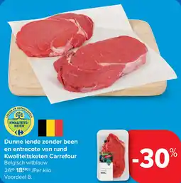 Carrefour Dunne lende zonder been en entrecote van rund Kwaliteitsketen Carrefour aanbieding