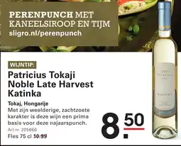 Sligro Patricius Tokaji Noble Late Harvest Katinka aanbieding