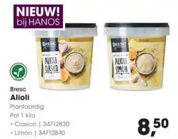 Hanos Bresc Alioli aanbieding