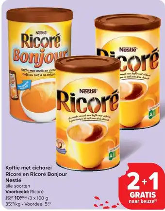 Carrefour Koffie met cichorei Ricoré en Ricoré Bonjour Nestlé aanbieding