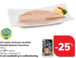 Carrefour Gerookte Ardense forelfi let Kwaliteitsketen Carrefour aanbieding