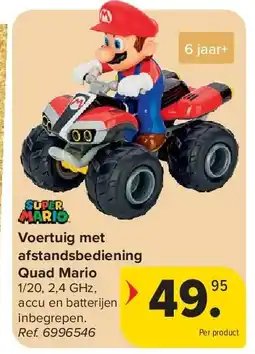 Carrefour Voertuig met afstandsbediening Quad Mario aanbieding