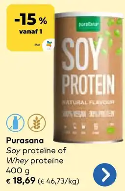 Bio Planet Purasana Soy proteïne of Whey proteïne aanbieding