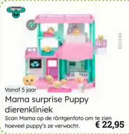 Multi bazar Mama surprise Puppy dierenkliniek aanbieding