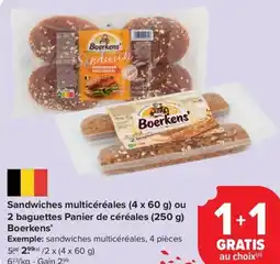 Carrefour Market Sandwiches multicéréales ou 2 baguettes Panier de céréales Boerkens' aanbieding
