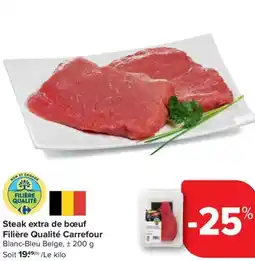 Carrefour Market Steak extra de bœuf Filière Qualité Carrefour aanbieding