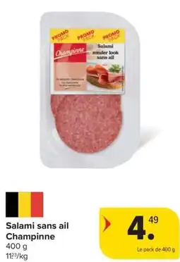 Carrefour Market Champinne Salami sans ail aanbieding
