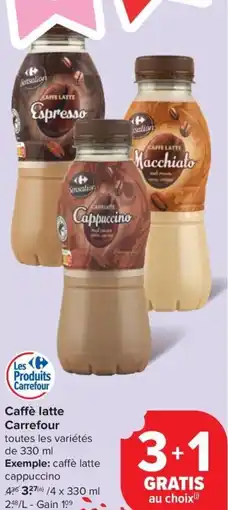 Carrefour Market Caffè latte Carrefour aanbieding