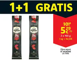 Cora St agaûne la fine fijne worst aanbieding