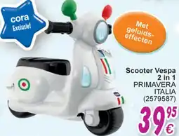 Cora Scooter vespa 2 in 1 primavera italia aanbieding