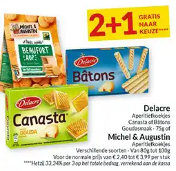 Intermarché Delacre Aperitiefkoekjes Canasta of Bâtons Goudasmaak of Michel & Augustin Aperitiefkoekjes aanbieding