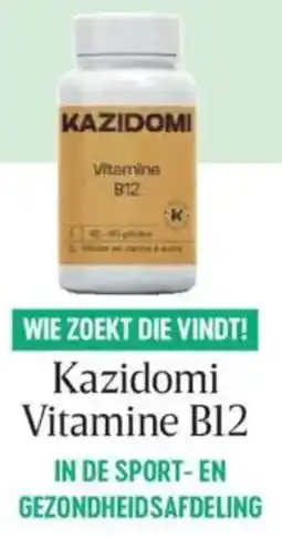 Delhaize Kazidomi Vitamine B12 aanbieding