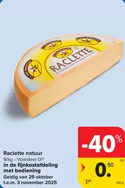 Carrefour Raclette natuur aanbieding