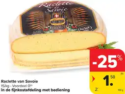 Carrefour Raclette Savoie aanbieding