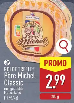 ALDI Roi De Trefle Père Michel Classic aanbieding