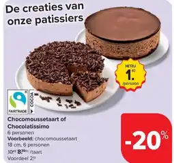 Carrefour Market Chocomoussetaart of Chocolatissimo aanbieding