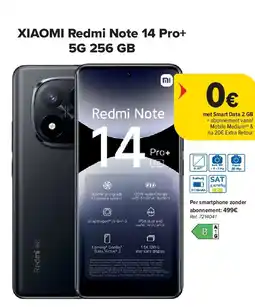 Carrefour XIAOMI Redmi Note 14 Pro+ 5G 256 GB aanbieding